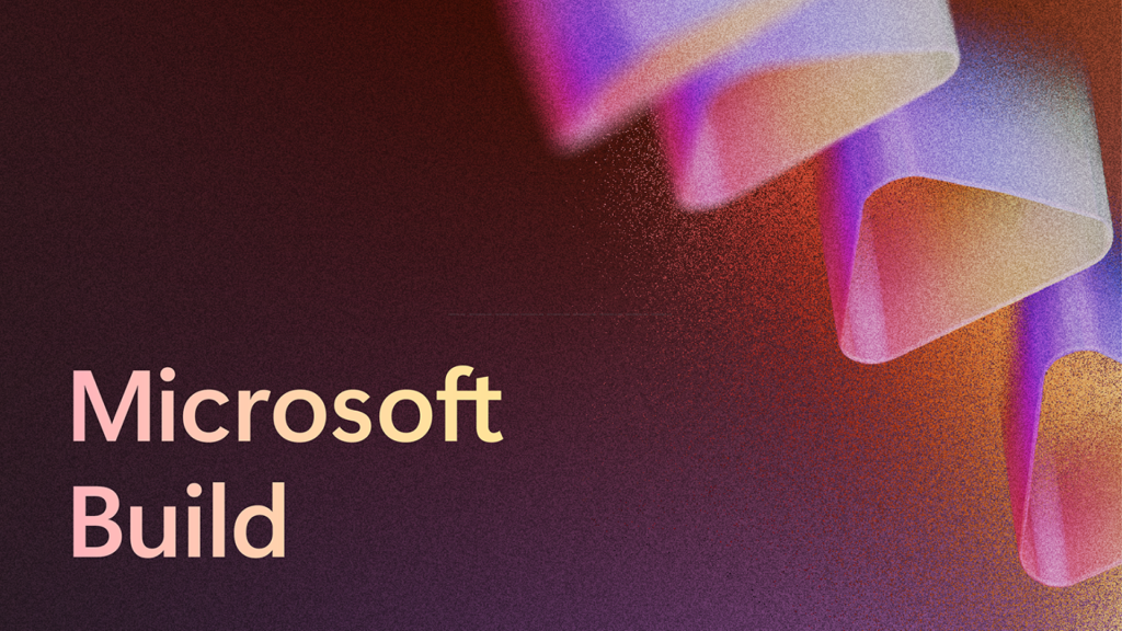 Microsoft Build unveils new AI agents